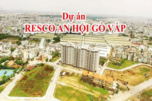 Giới thiệu Resco An Hội 3 Gò Vấp