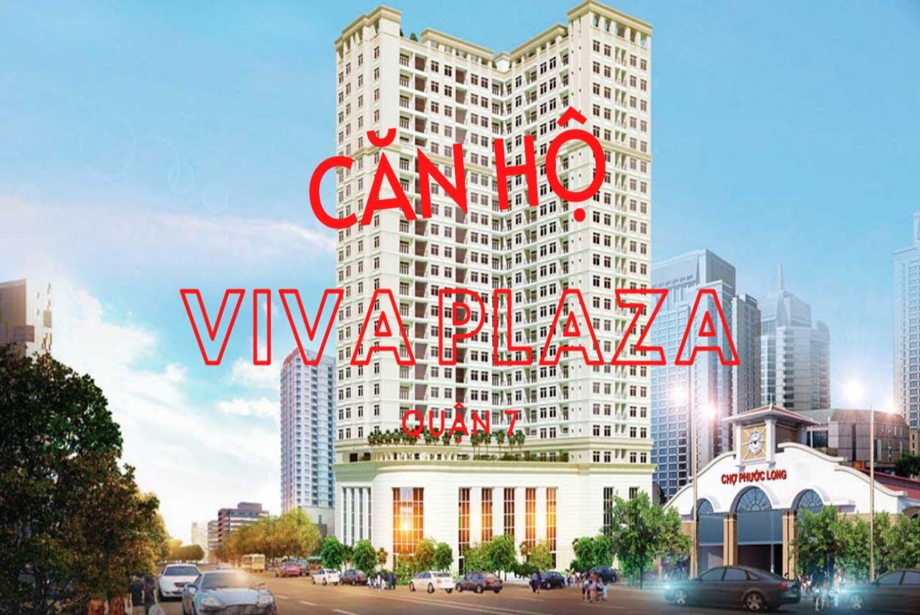 Giới thiệu Viva Plaza Quận 7