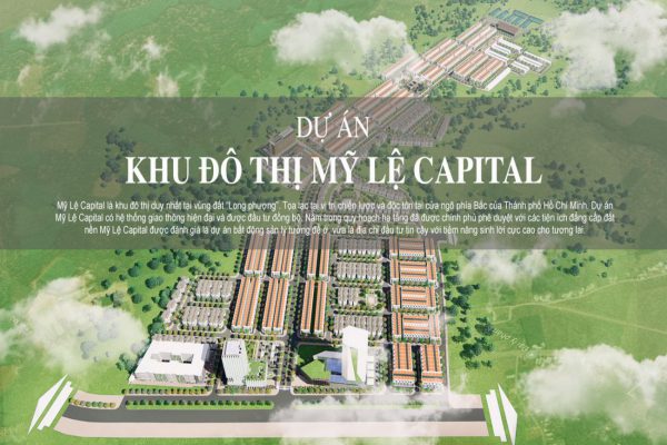 Giới thiệu sơ lượt về Mỹ Lệ Capital Bình Phước