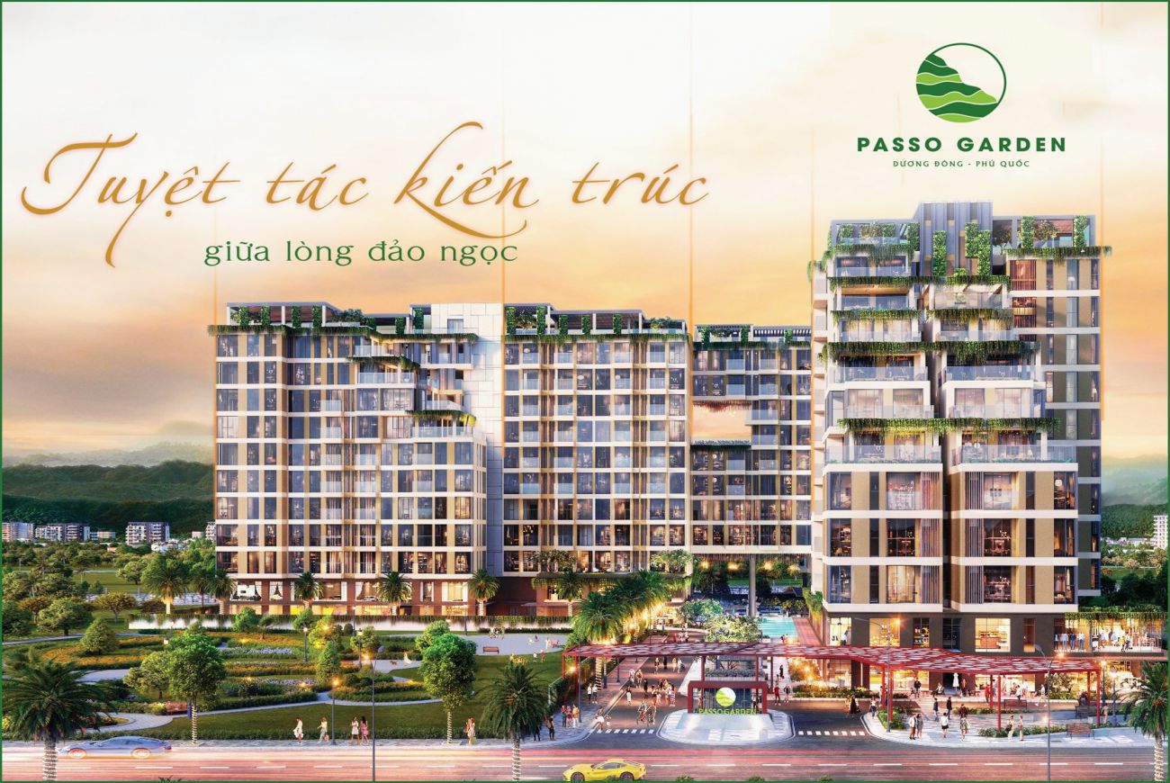 Giới thiệu sơ lượt về Passo Garden Phú Quốc